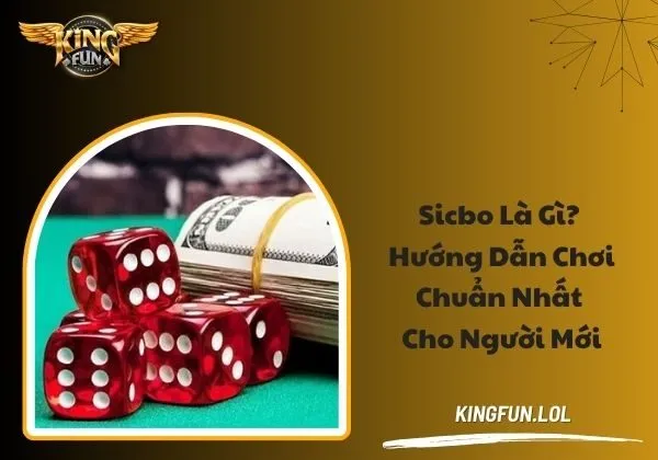 Sicbo là gì